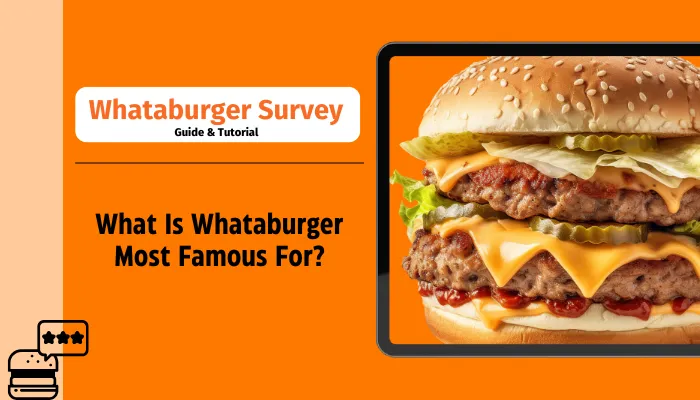 What Is Whataburger Most Famous For?