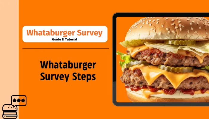 Whataburger Survey Steps